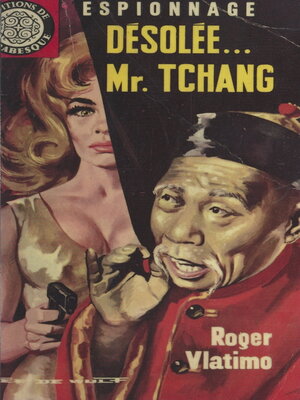 cover image of Désolée, Monsieur Tchang !